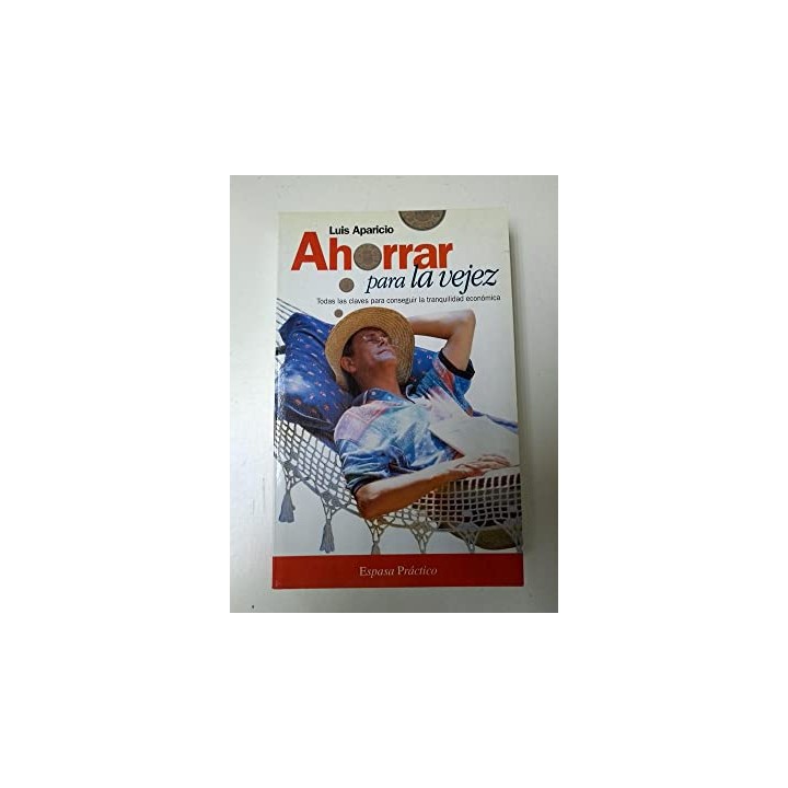 AHORRAR PARA LA VEJEZ